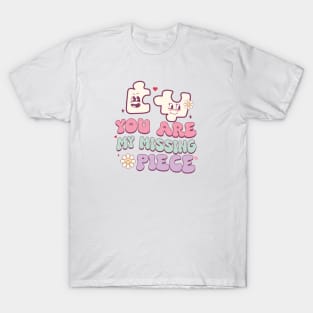 You Are My Missing Piece Couples Love Valentines Day T-Shirt